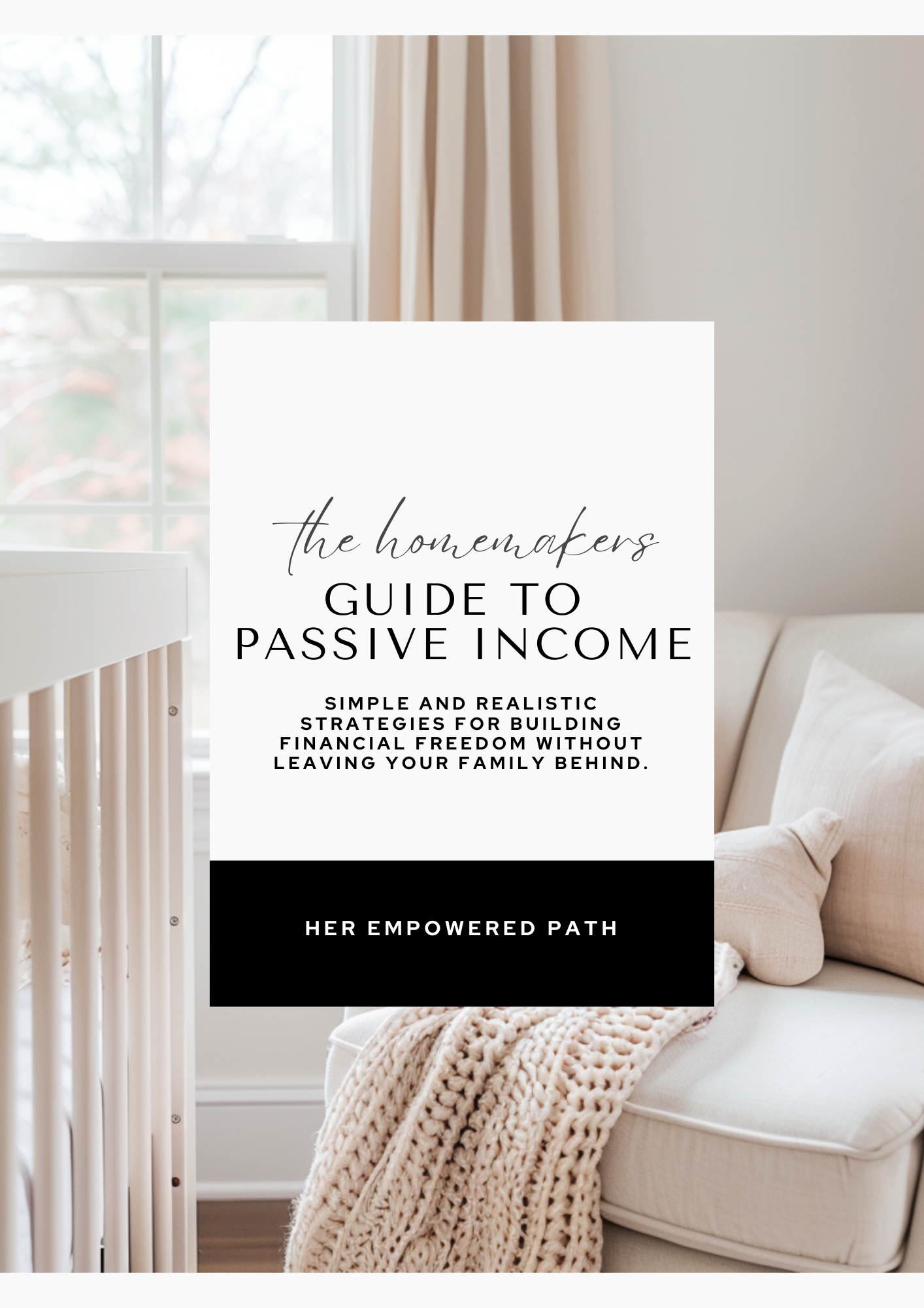 The Ultimate Guide to Passive Income: Simple Strategies to Earn Passive Income from Home