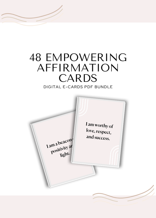 48 Empowering Affirmation Cards | Digital E-Cards PDF Bundle