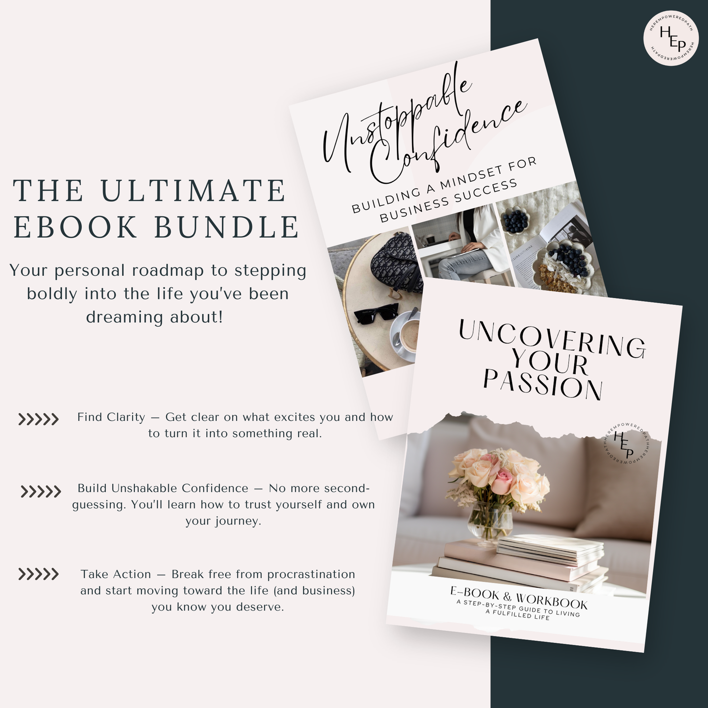 Uncovering Your Passion + Unstoppable Confidence eBook Bundle - Workbook & Guide - Find Your Passion - Find Your Purpose - Business Mindset - Passive Income - Digital Products - Entrepreneurs